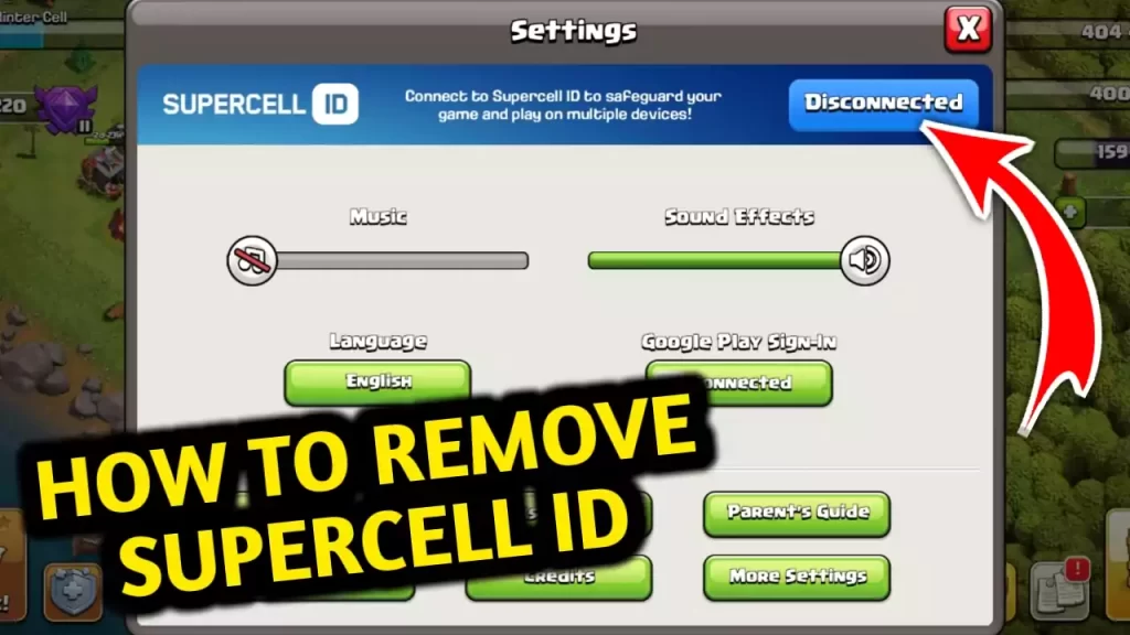 How To Disconnect Supercell ID from COC